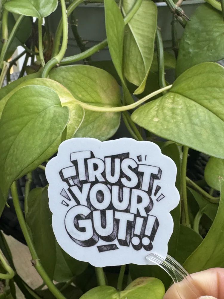 Trust Your Gut Sticker