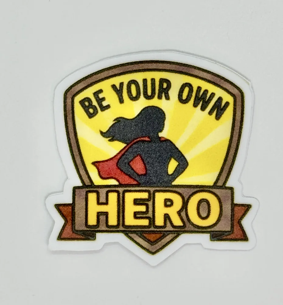 Be Your Own Hero Sticker